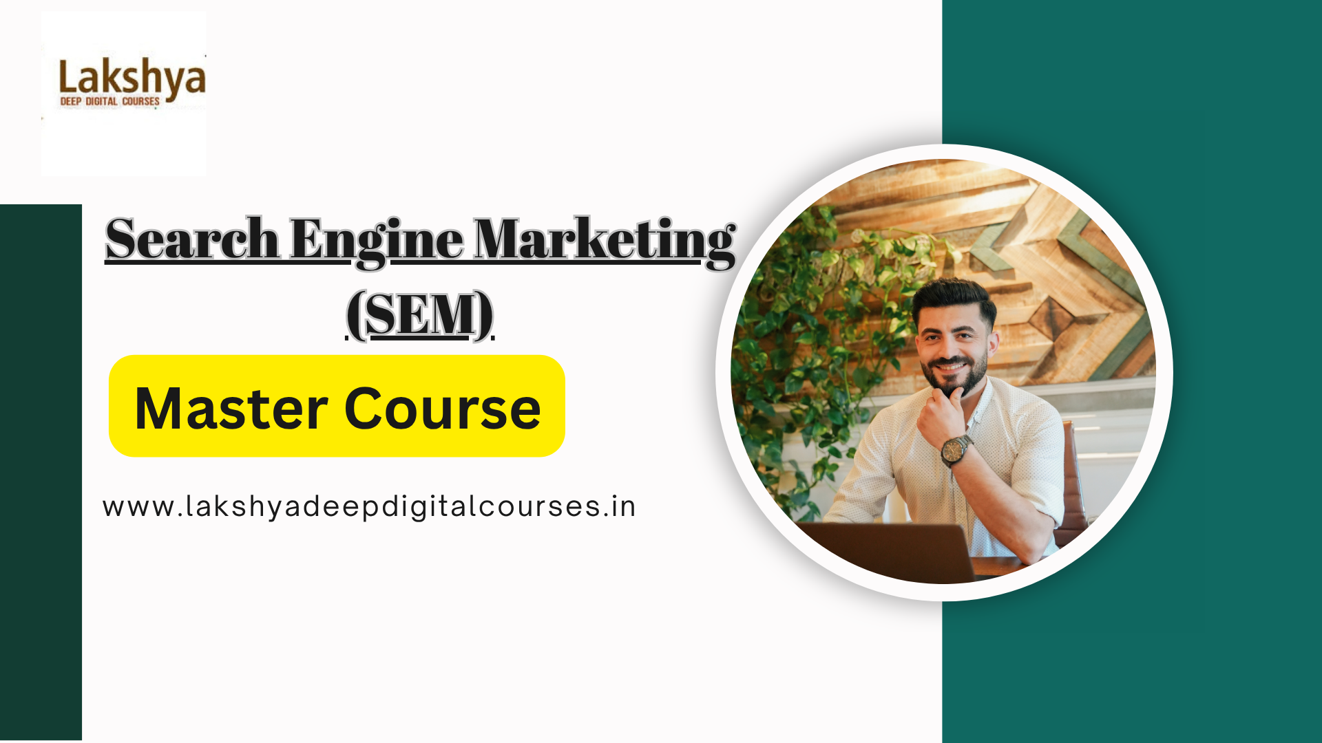Search Engine Marketing (SEM)